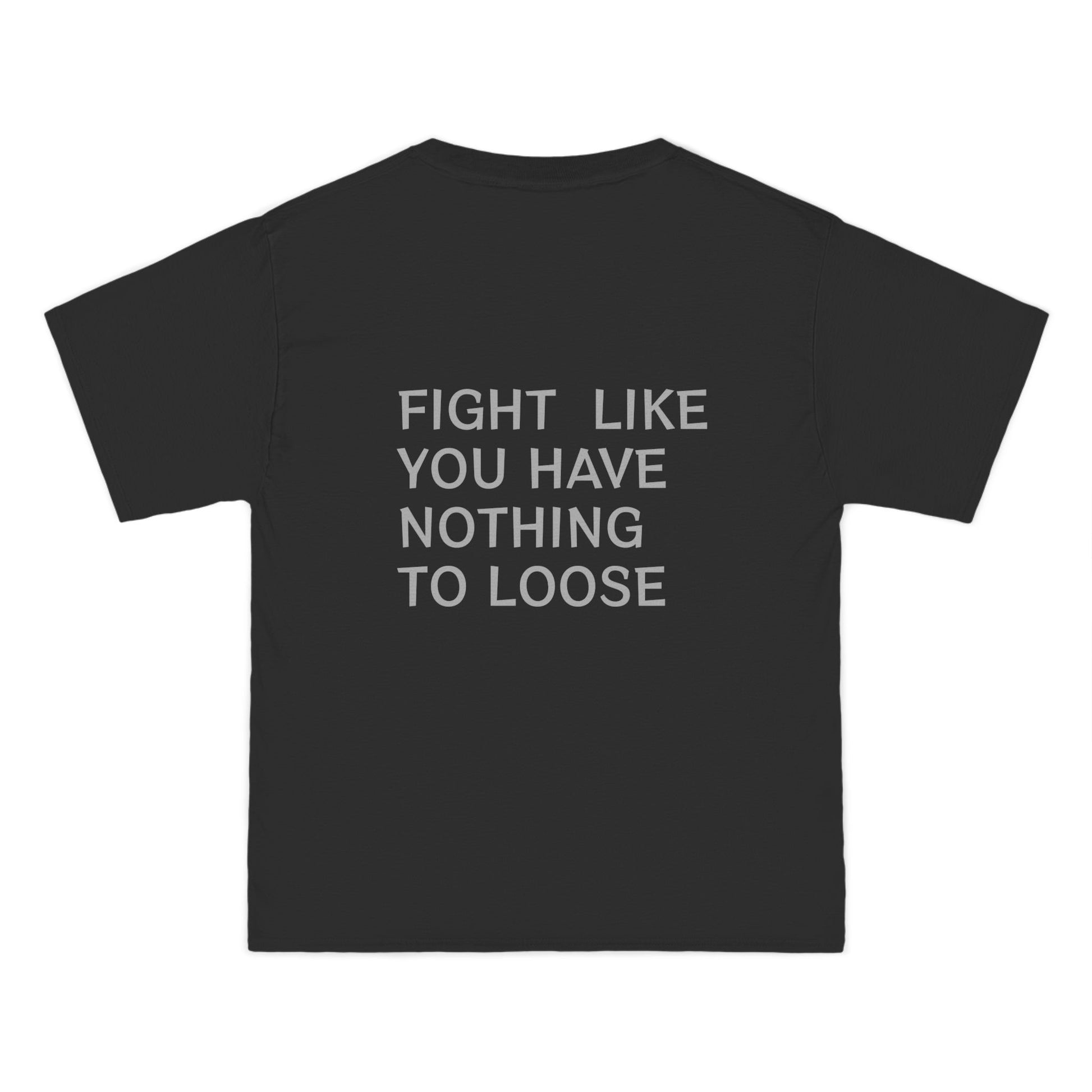 Boxing Motivational T-Shirt  ''Fight Like You Have Nothing to Lose''